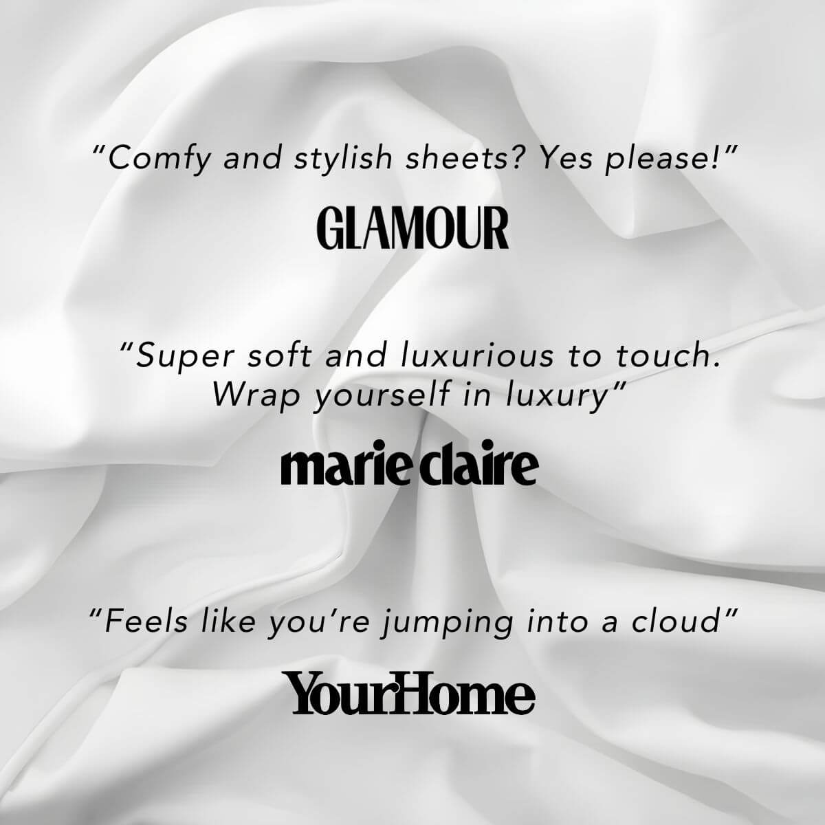 "Comfy and stylish sheets? Yes please!" GLAMOUR